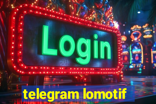 telegram lomotif